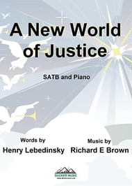 A New World of Justice SATB choral sheet music cover Thumbnail
